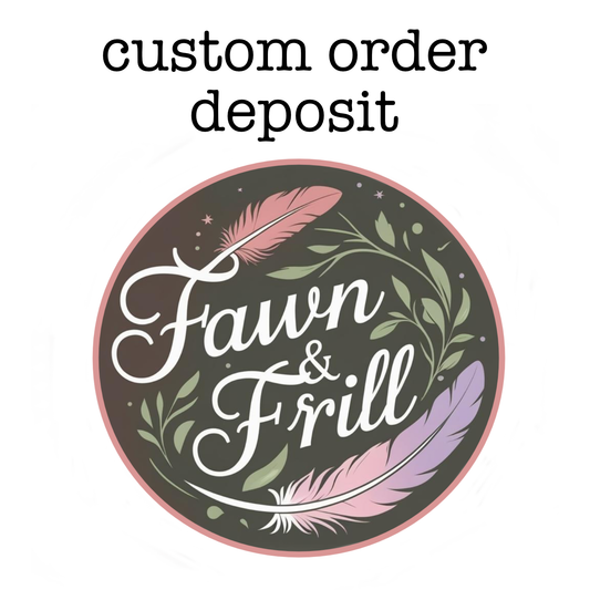 Custom Order Deposit